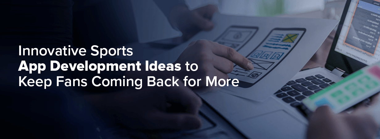 sports app development ideas