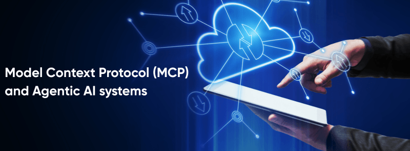 MCP and Agentic AI systems